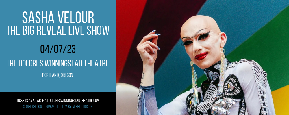 Sasha Velour - The Big Reveal Live Show at Winningstad Theatre