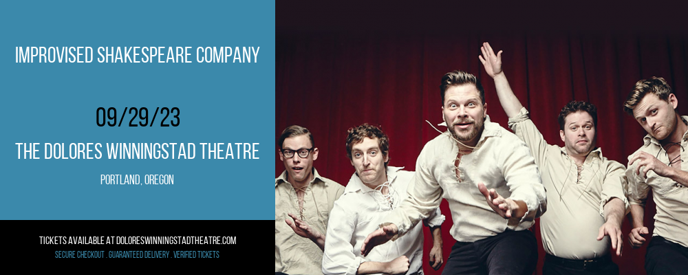 Improvised Shakespeare Company at The Dolores Winningstad Theatre